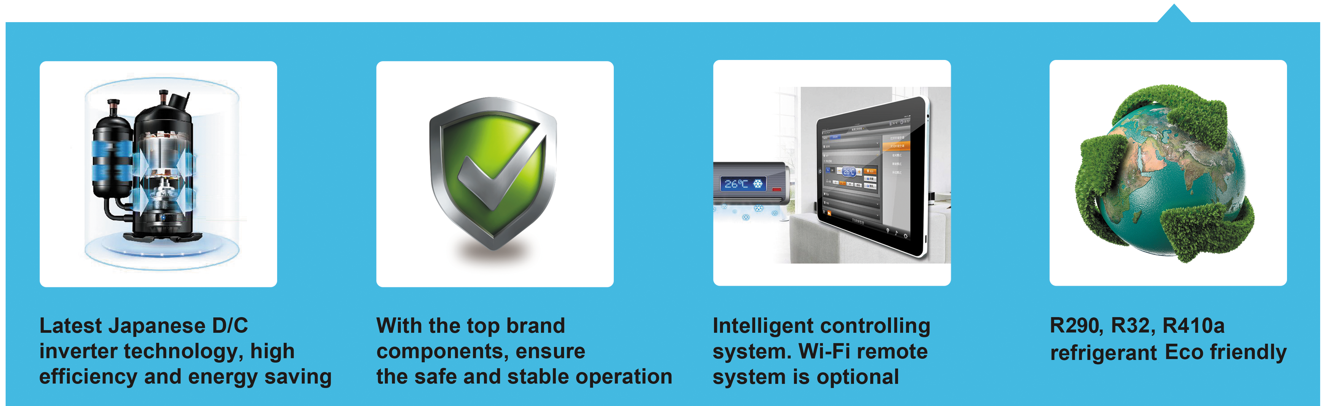 Latest Japanese D/Cinverter technology, efficiency & energy saving; Top brand components, ensure the safe & stable operation; Intelligent controlling system. Wi-Fi App remote control; R290 green refrigerant Eco friendly in R290 All in One Air Source Heating Pump Water Heater